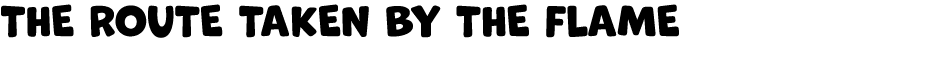 THE ROUTE TAKEN BY THE FLAME