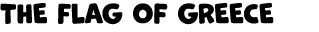 THE FLAG OF GREECE