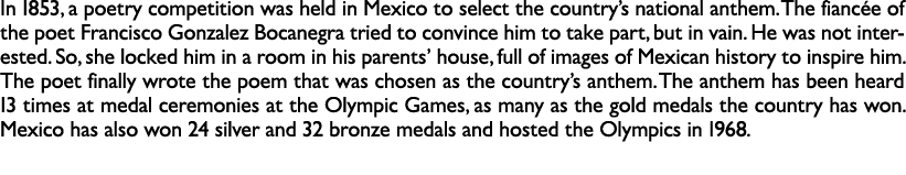 In 1853, a poetry competition was held in Mexico to select the country’s national anthem. The fianc e of the poet Fra...