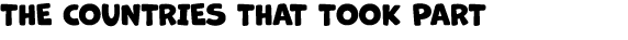 THE COUNTRIES THAT TOOK PART