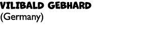 VILIBALD GEBHARD (Germany)