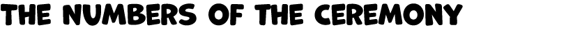 The Numbers of the Ceremony 