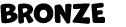 BRONZE