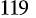 119
