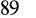 89