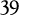 39