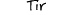 Tir